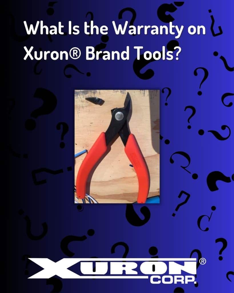 What is the warranty on Xuron® brand tools.