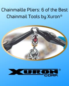 Six of the Best Chainmail tools by Xuron®.