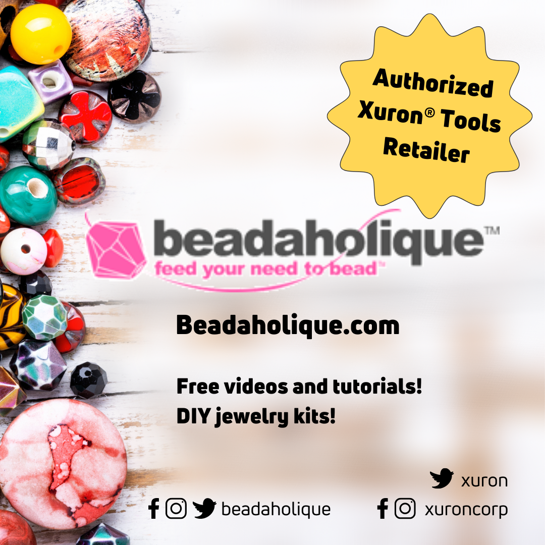 Beadaholique is an authorized Xuron® retailer.