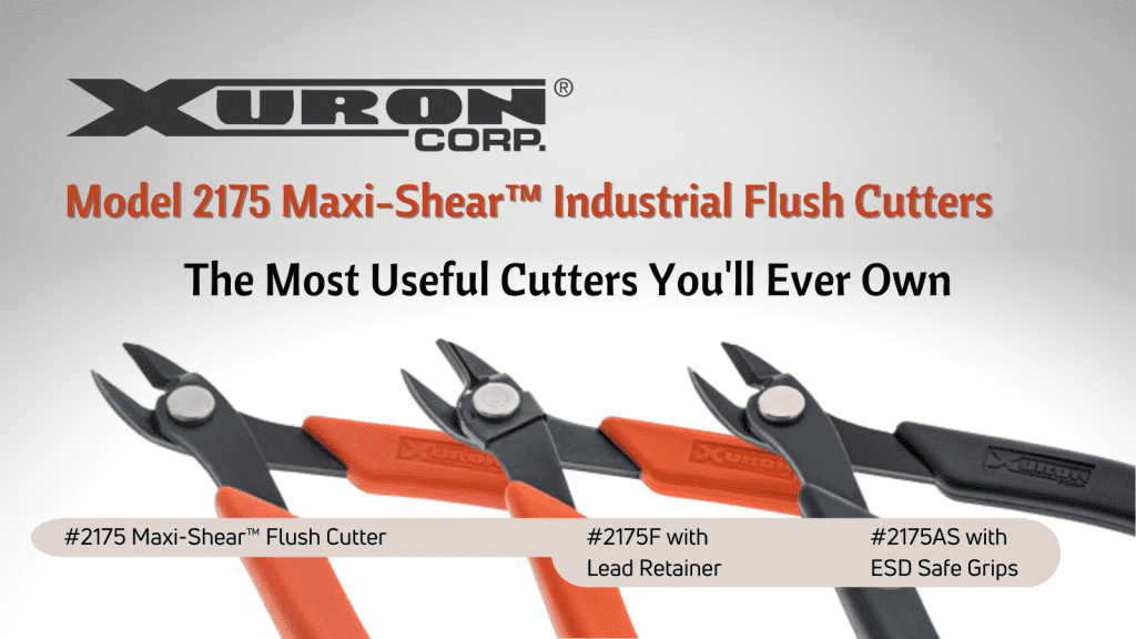 Xuron® Model 2175, 2175F, 2175AS Maxi-Shear™ Industrial Flush Cutters.