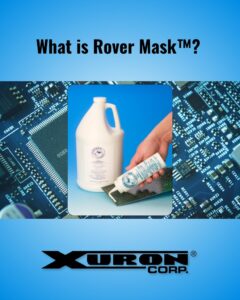 What is Xuron® Rover Mask?